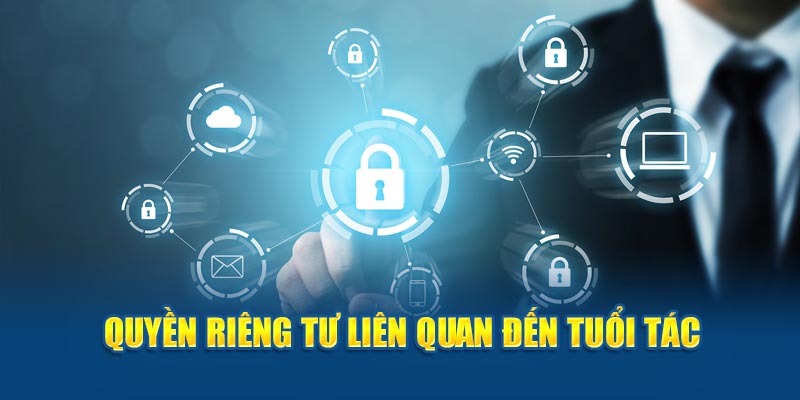 Quyền riêng tư vấn đề tuổi tác